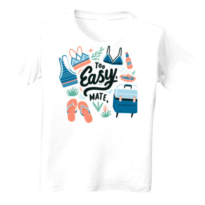 "Too Easy Mate" Toddler T-Shirt Thumbnail