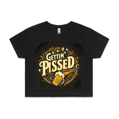 "Gettin' Pissed" Women's Crop T-shirt Thumbnail